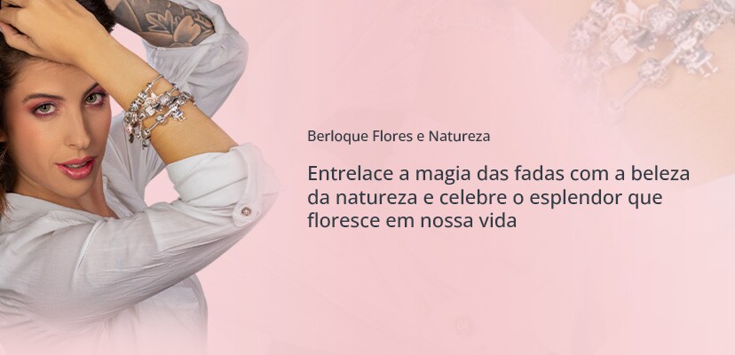 colecao-berloque-flores-e-natureza colecao-berloque-flores-e-natureza